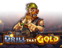 Drill that Gold