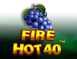 Fire Hot 40